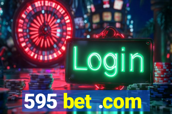 595 bet .com