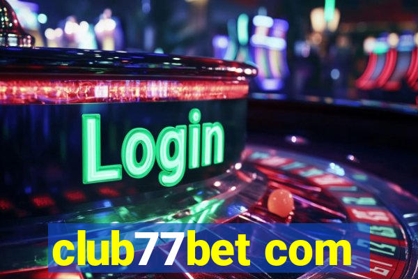 club77bet com