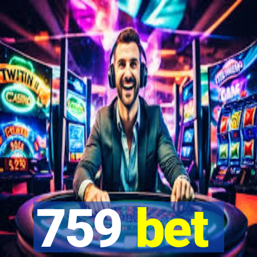 759 bet