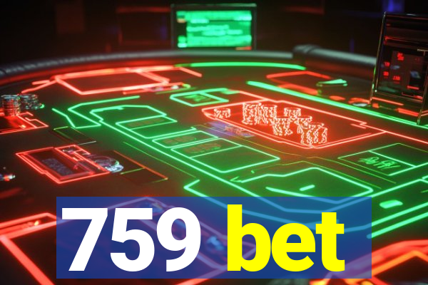 759 bet