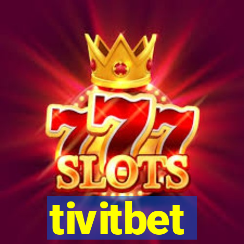 tivitbet