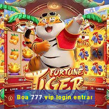 Boa 777 vip login entrar