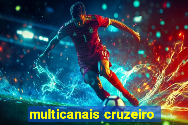 multicanais cruzeiro