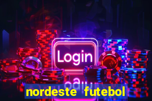 nordeste futebol net vip