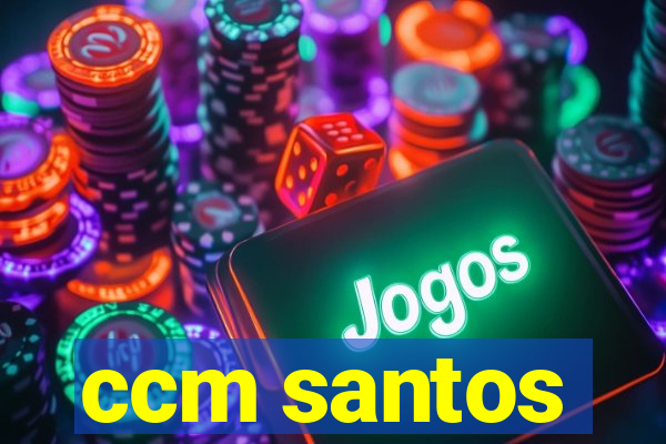 ccm santos