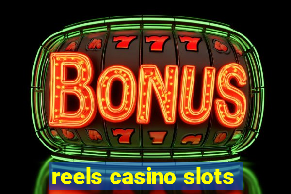 reels casino slots