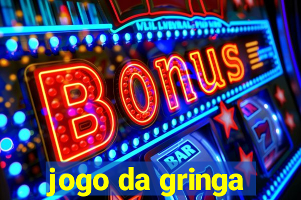 jogo da gringa