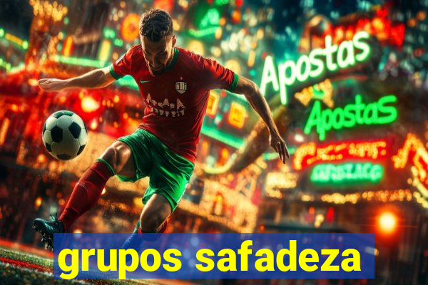 grupos safadeza