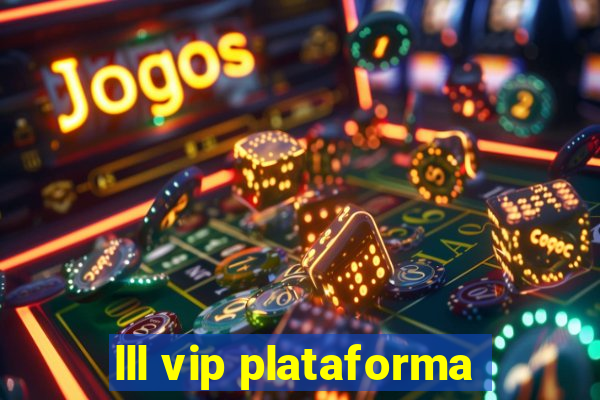 lll vip plataforma