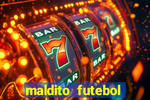 maldito futebol clube dublado download