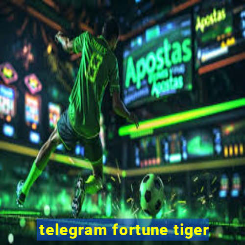 telegram fortune tiger