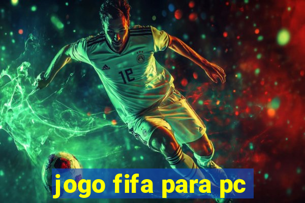 jogo fifa para pc