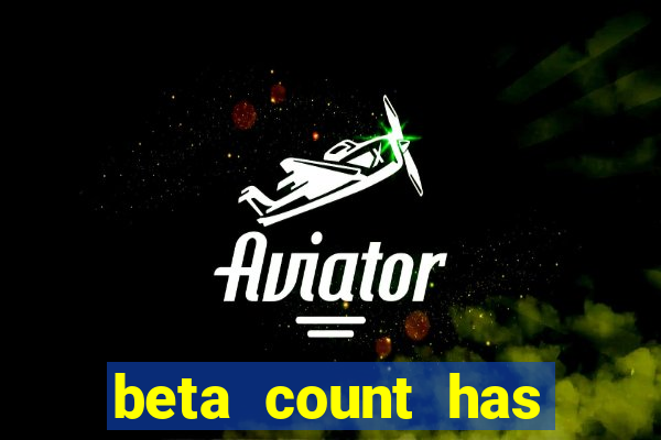 beta count has changed pt br