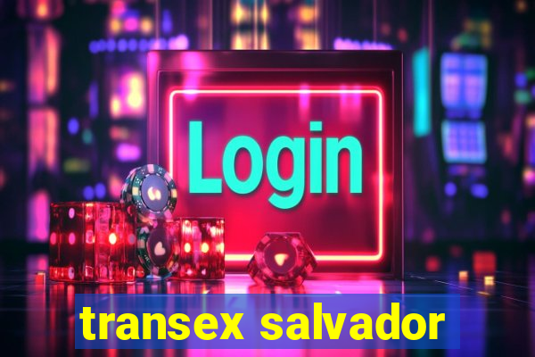 transex salvador