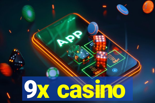 9x casino