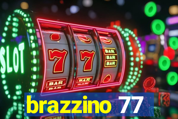 brazzino 77