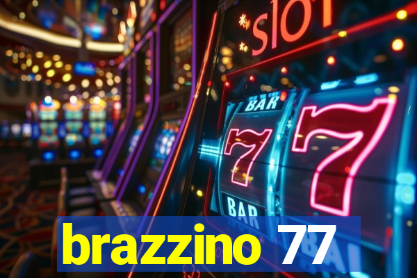 brazzino 77