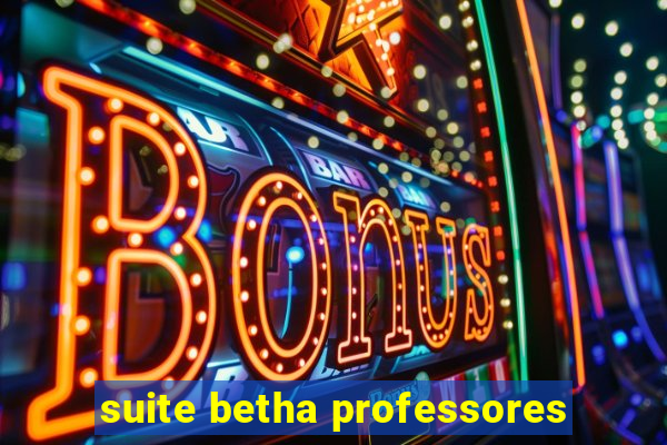 suite betha professores