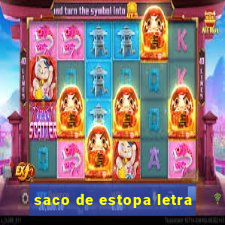 saco de estopa letra