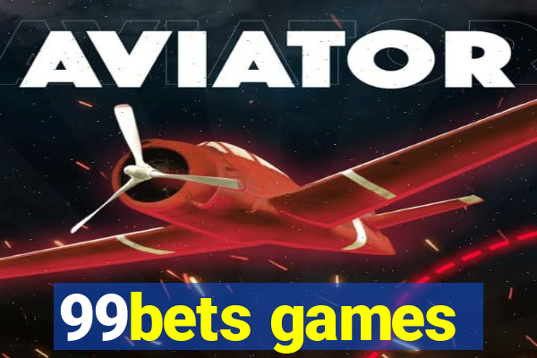 99bets games