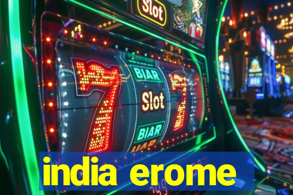 india erome