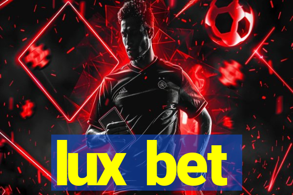 lux bet