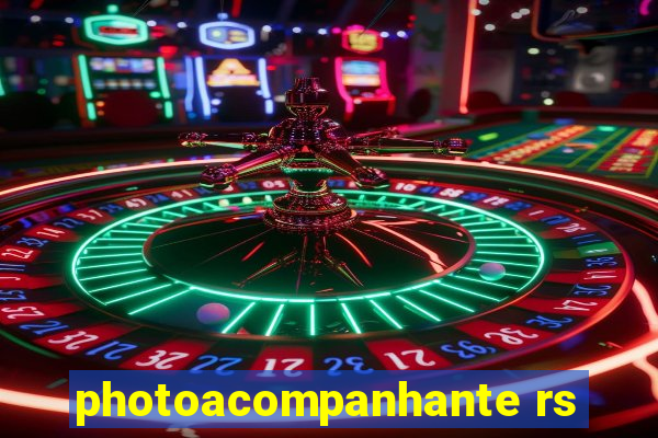 photoacompanhante rs