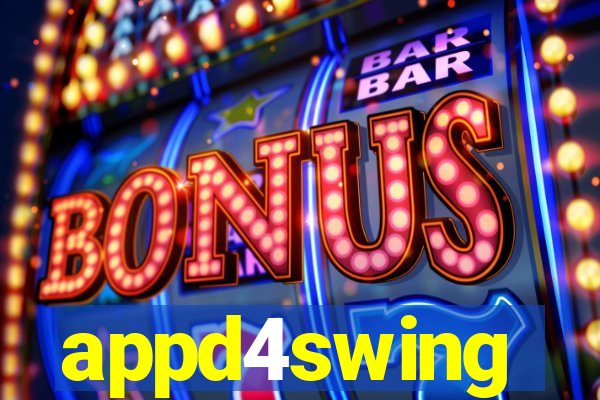 appd4swing