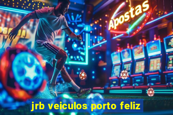 jrb veiculos porto feliz