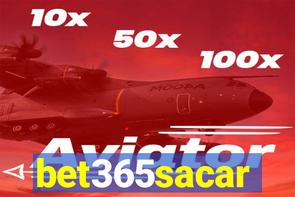 bet365sacar