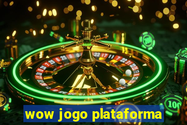 wow jogo plataforma