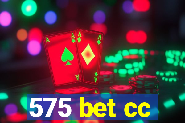 575 bet cc