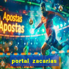 portal zacarias mais de 18