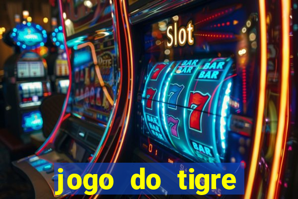 jogo do tigre bonus de cadastro