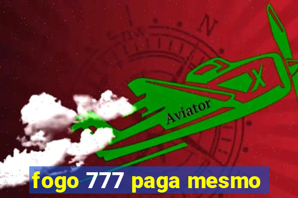 fogo 777 paga mesmo