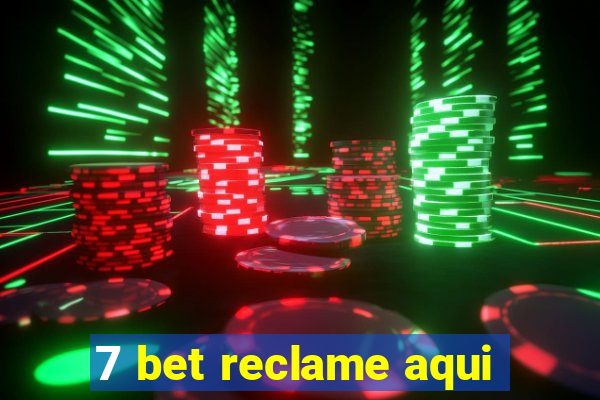 7 bet reclame aqui