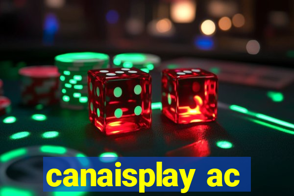 canaisplay ac