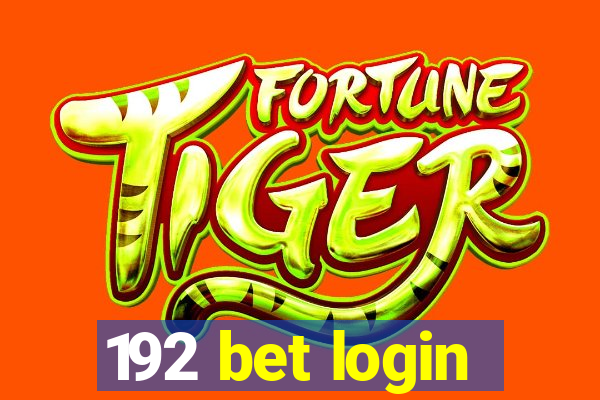 192 bet login