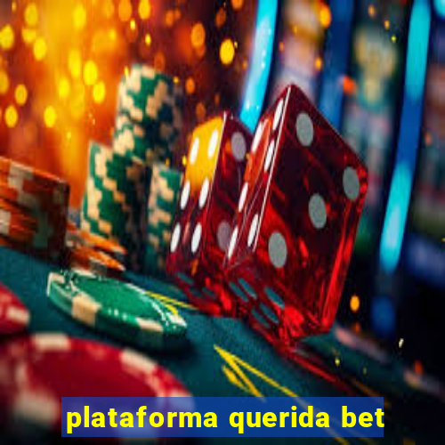 plataforma querida bet