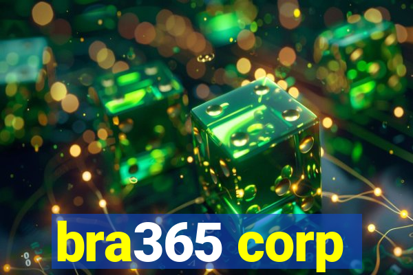 bra365 corp