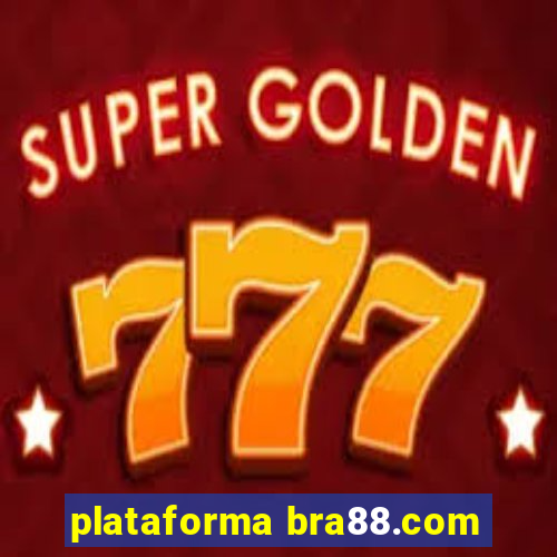 plataforma bra88.com