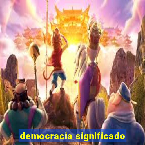 democracia significado