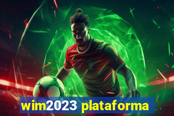 wim2023 plataforma