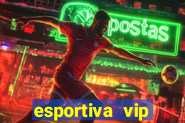 esportiva vip reclame aqui