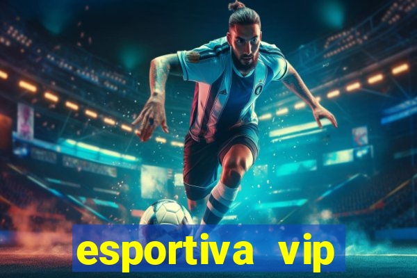 esportiva vip reclame aqui