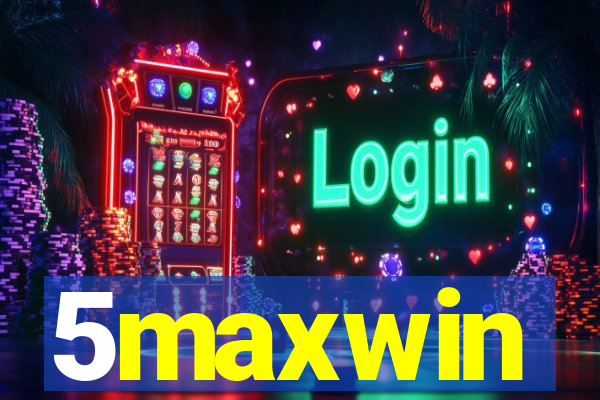 5maxwin