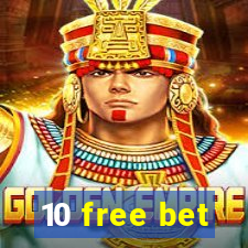 10 free bet