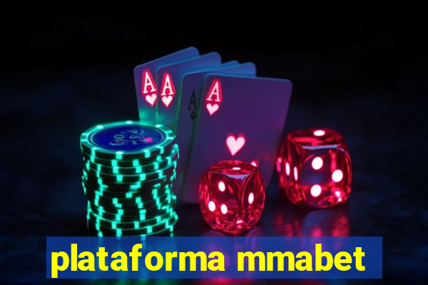 plataforma mmabet