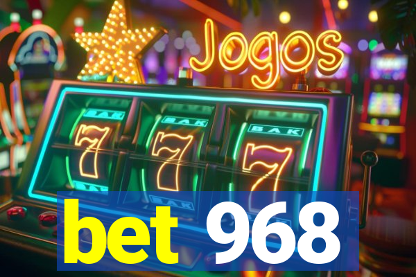 bet 968