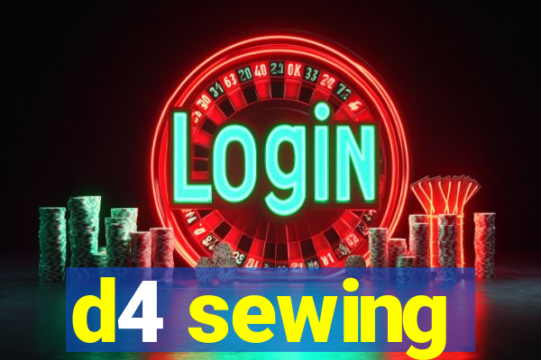 d4 sewing